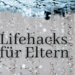 Lifehacks